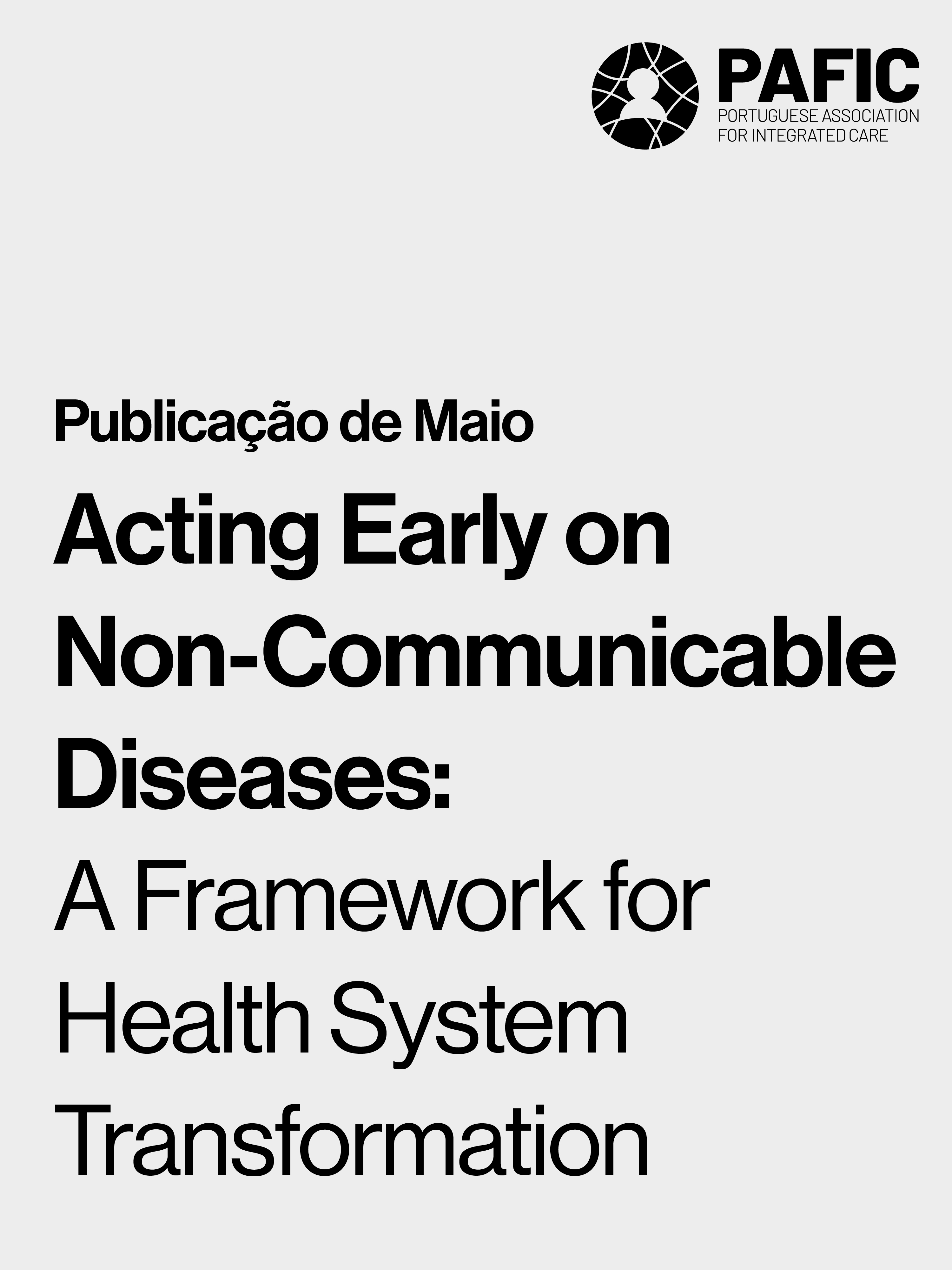 Acting Early on Non-Communicable Diseases: A Framework for Health System Transformation